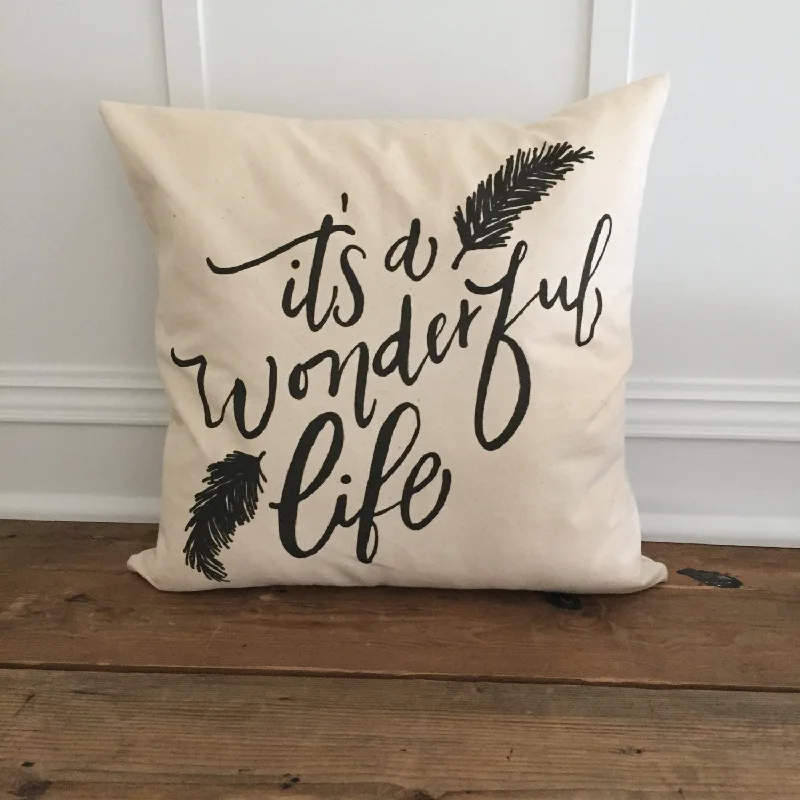 It's a Wonderful Life Pillow Cover